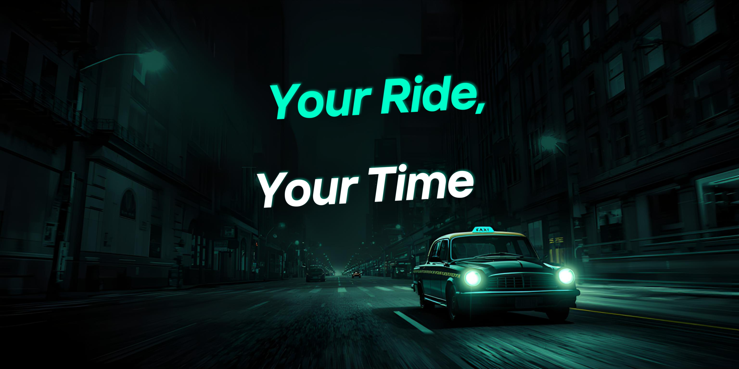 urban nightscape with cab and bold tagline